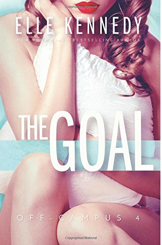 Cover of The Goal (Off-Campus, #4)