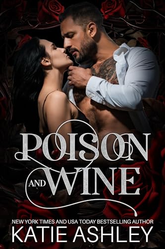 Cover of Poison and Wine: A Dark Mafia, Arranged Marriage Romance