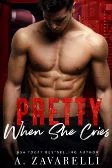 Cover of Pretty When She Cries
