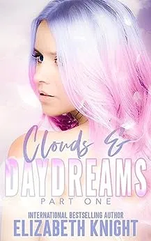Cover of Clouds & Daydreams: Part 1