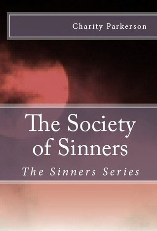Cover of The Society of Sinners (Sinners, #1)