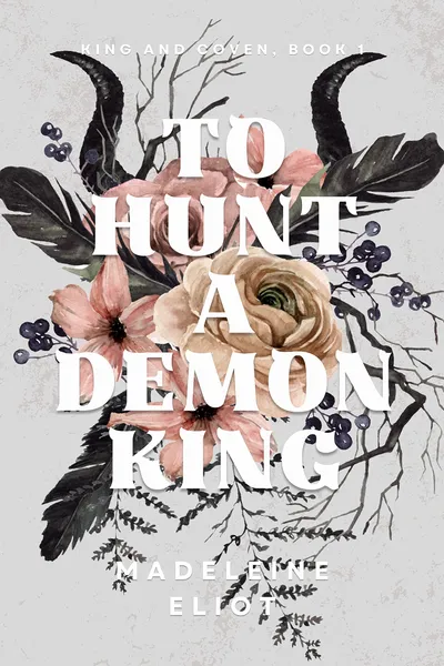 Cover of To Hunt a Demon King
