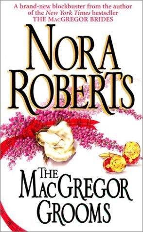 Cover of The MacGregor Grooms (The MacGregors, #9)