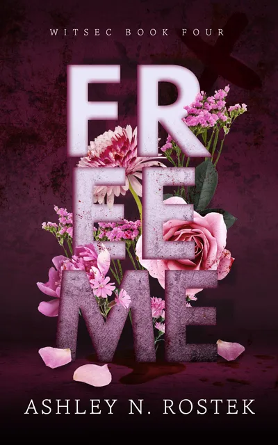Cover of Free Me (WITSEC, #4)