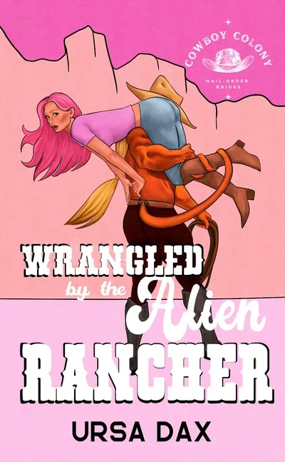 Cover of Wrangled by the Alien Rancher