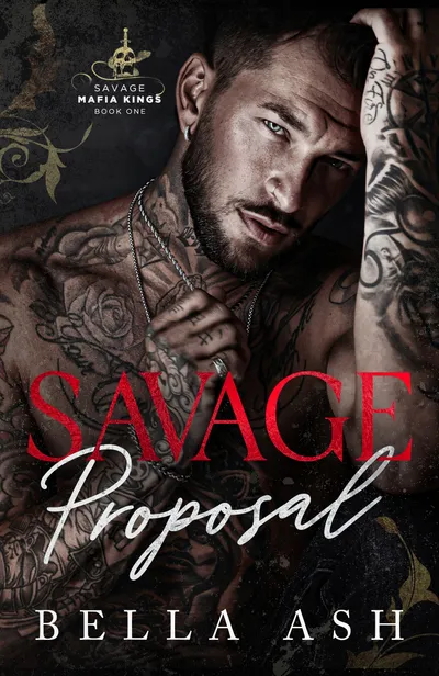 Cover of Savage Proposal: An Enemies To Lovers Dark Mafia Romance