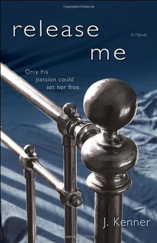 Cover of Release Me (Stark Trilogy, #1)