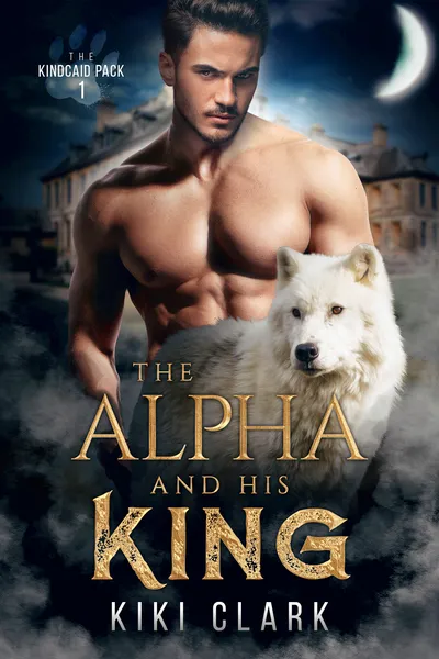 Cover of The Alpha and His King