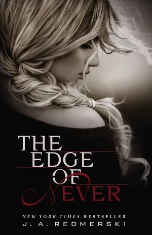Cover of The Edge of Never (The Edge of Never, #1)