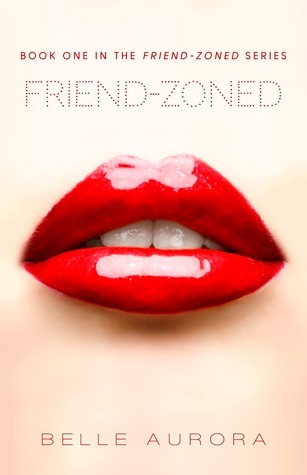 Cover of Friend-Zoned (Friend-Zoned, #1)
