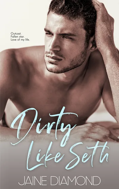 Cover of Dirty Like Seth