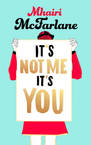 Cover of It’s Not Me, It’s You