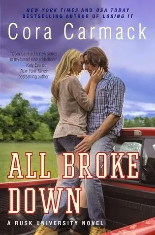 Cover of All Broke Down (Rusk University, #2)