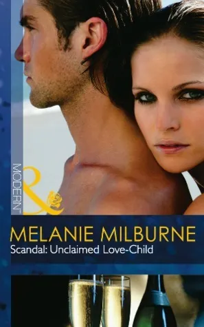 Cover of Scandal: Unclaimed Love-Child