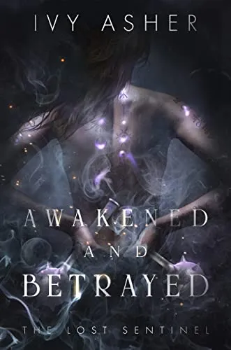 Cover of Awakened and Betrayed