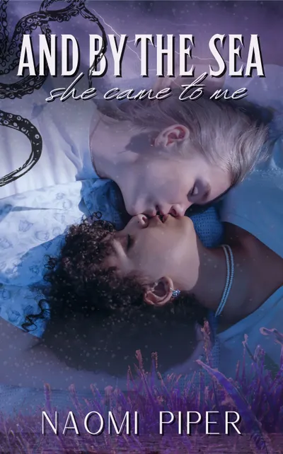 Cover of And By the Sea She Came To Me