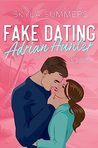 Cover of Fake Dating Adrian Hunter