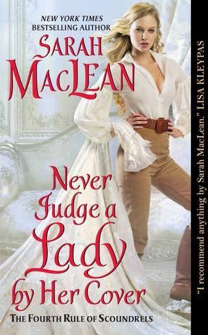 Cover of Never Judge a Lady by Her Cover (The Rules of Scoundrels, #4)