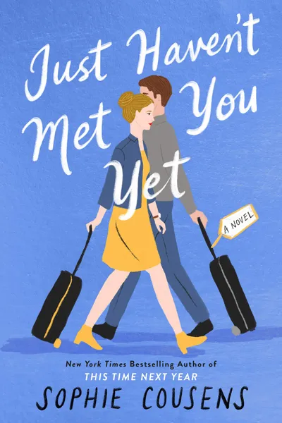 Cover of Just Haven't Met You Yet