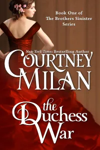 Cover of The Duchess War (Brothers Sinister, #1)