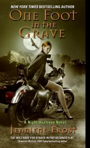 Cover of One Foot in the Grave (Night Huntress, #2)