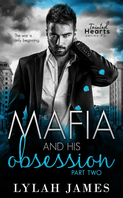 Cover of The Mafia and His Obsession: Part 2
