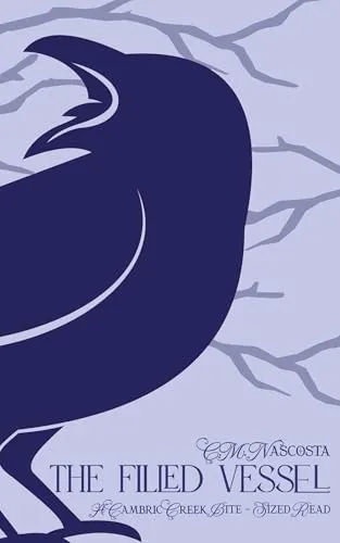 Cover of The Filled Vessel: A Cambric Creek Bite-Sized Read