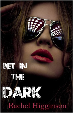 Cover of Bet in the Dark (In the Dark, #1)
