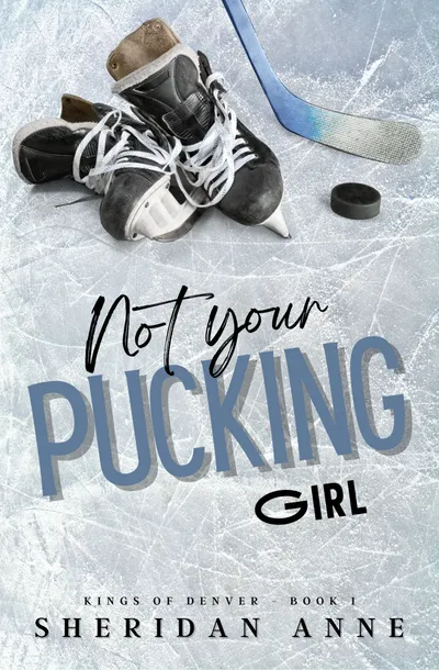 Cover of Not Your Pucking Girl