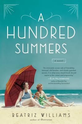 Cover of A Hundred Summers: The ultimate romantic escapist beach read