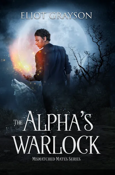 Cover of The Alpha's Warlock (Mismatched Mates #1)