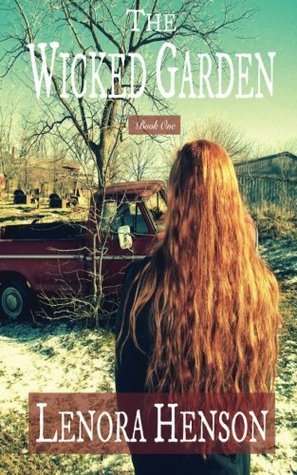 Cover of The Wicked Garden (The Wicked Garden, #1)