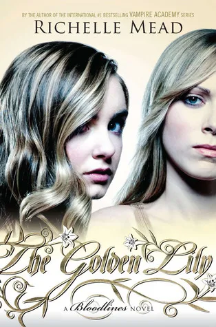 Cover of The Golden Lily (Bloodlines, #2)