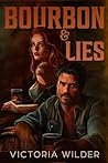 Cover of Bourbon & Lies (The Bourbon Boys #1)