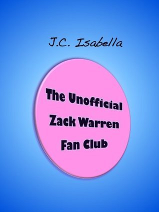 Cover of The Unofficial Zack Warren Fan Club