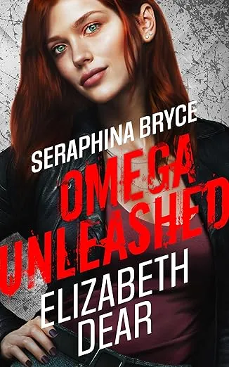 Cover of Seraphina Bryce: Omega Unleashed