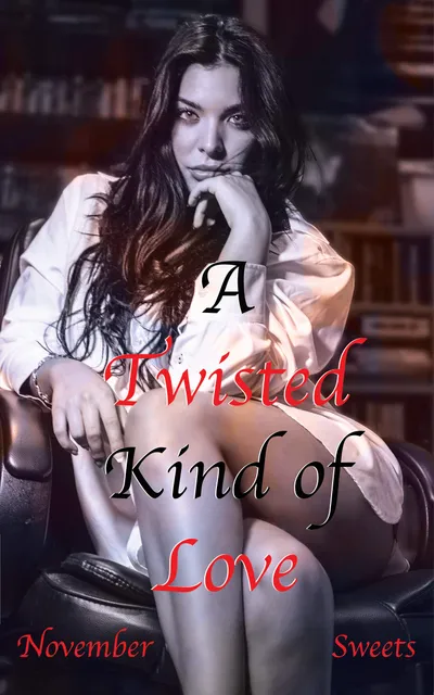 Cover of A Twisted Kind of Love