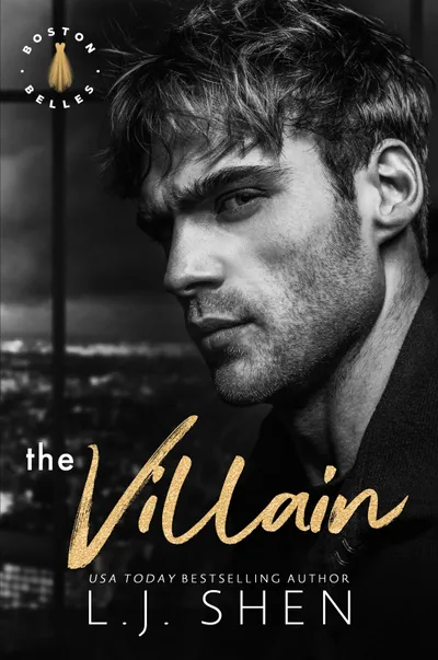 Cover of The Villain (Boston Belles, #2)