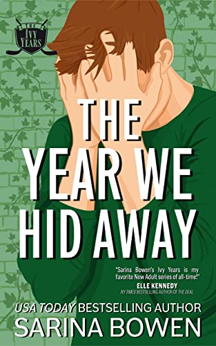 Cover of The Year We Hid Away (The Ivy Years, #2)
