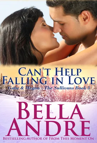 Cover of Can't Help Falling in Love (San Francisco Sullivans, #3; The Sullivans, #3)