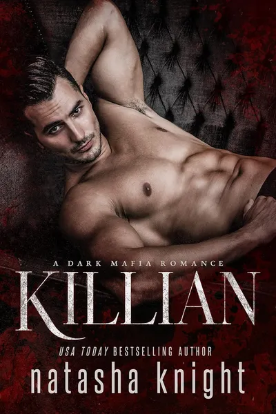 Cover of Killian: a Dark Mafia Romance