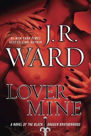 Cover of Lover Mine (Black Dagger Brotherhood, #8)