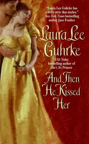 Cover of And Then He Kissed Her (Girl Bachelors, #1)