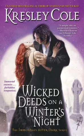 Cover of Wicked Deeds on a Winter's Night (Immortals After Dark, #3)