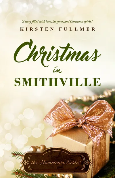 Cover of Christmas in Smithville (Hometown, #4)
