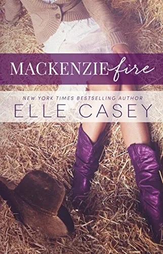 Cover of MacKenzie Fire (Shine Not Burn, #2)