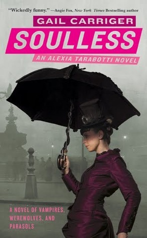 Cover of Soulless (Parasol Protectorate, #1)