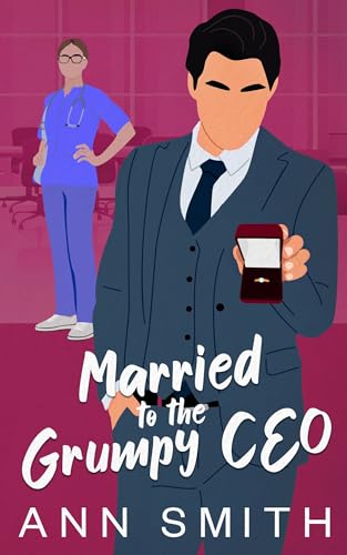 Cover of Married to the Grumpy CEO: A Small Town Off-limits Clean Romance