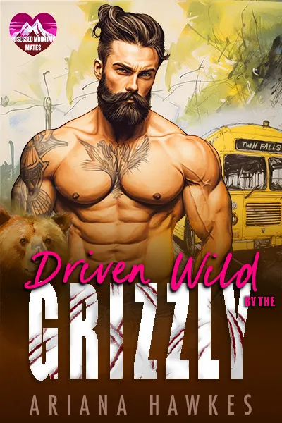 Cover of Driven Wild By The Grizzly