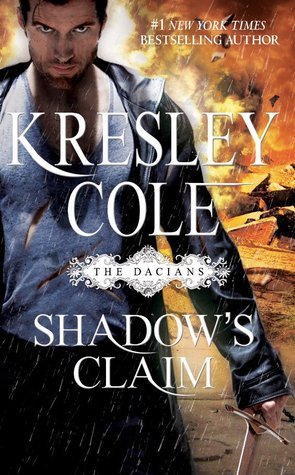 Cover of Shadow's Claim (Immortals After Dark, #12; The Dacians, #1)